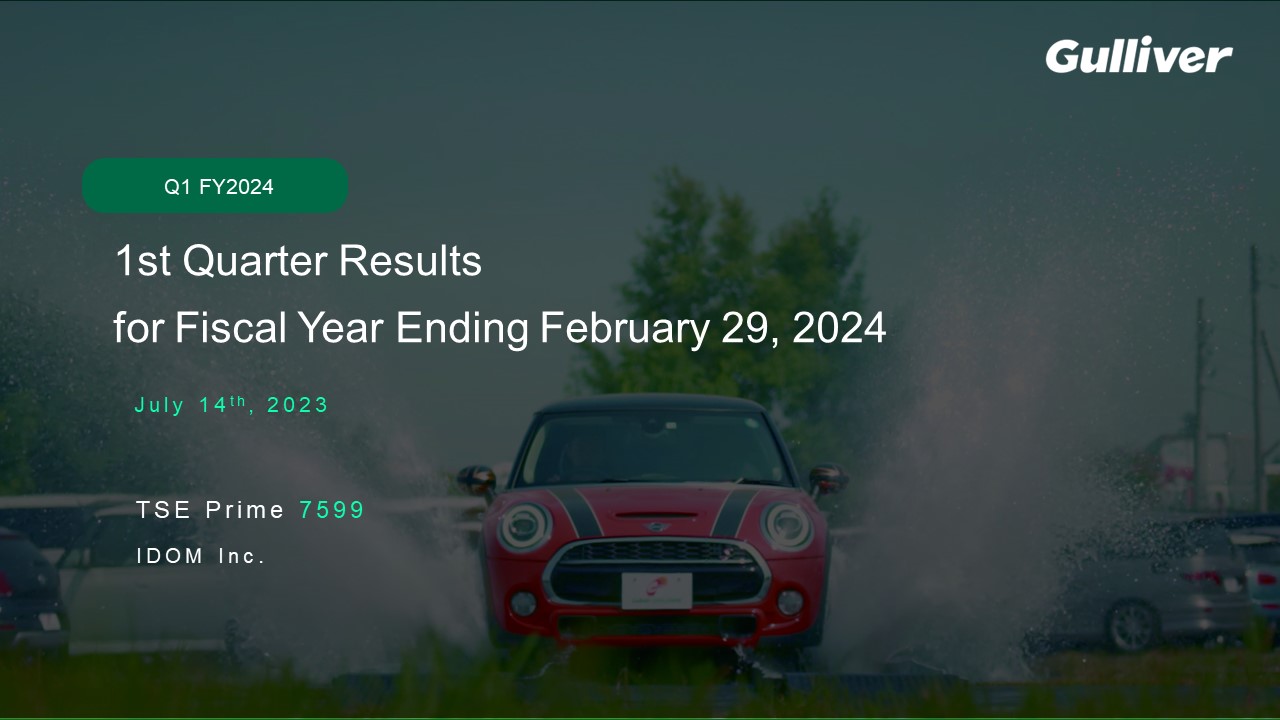 Release of “1st Quarter Results for Fiscal Year Ending February 29, 2024″